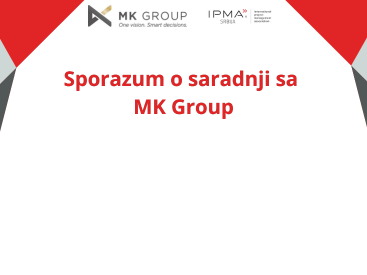 MK Group and IPMA Serbia signed a cooperation agreement